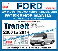 Ford Transit 2000 to 2014 service repair workshop manual